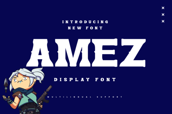 Amez: A Bold Display Font That Commands Attention
