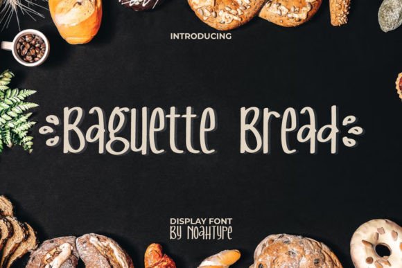 Baguette Bread Font: A Scroll-Stopping Display Typeface for Marketers