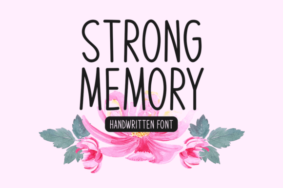 Strong Memory: A Handwritten Display Font That Feels Human